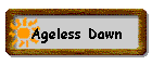 Ageless Dawn
