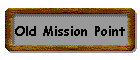 Old Mission Point