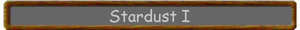 Stardust I