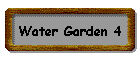 Water Garden 4